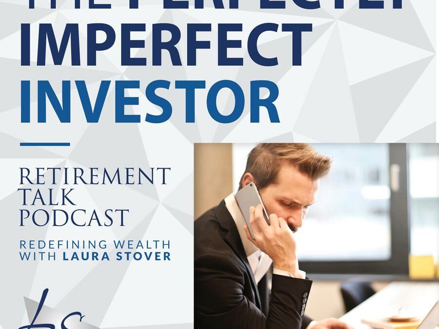 122. The Perfectly Imperfect Investor