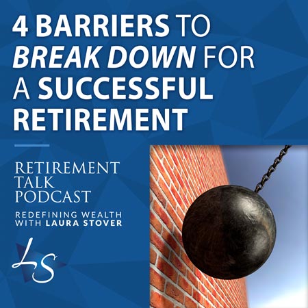 4 retirement barriers