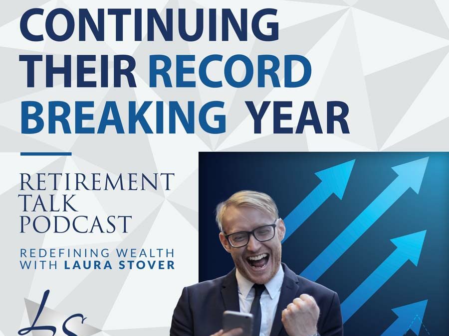 134. Annuities are Continuing Their Record Breaking Year