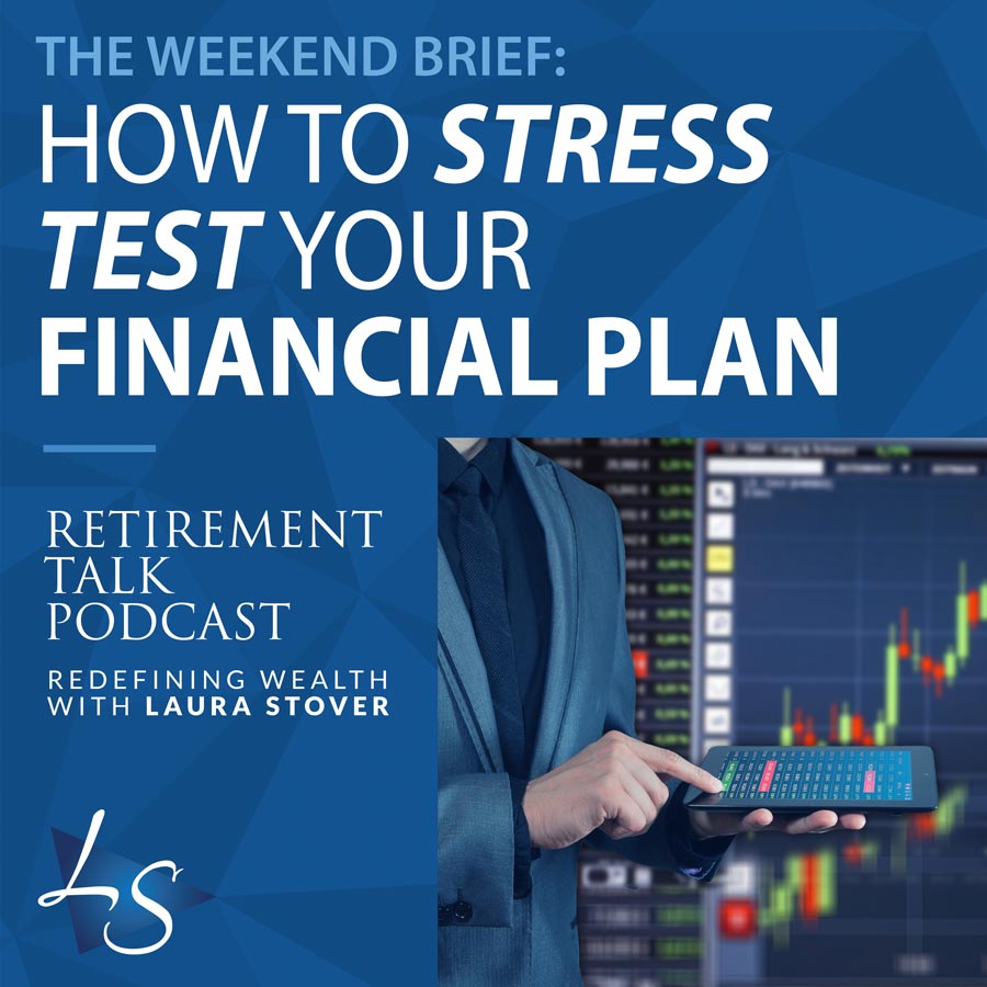 165. How to Stress Test Your Financial Plan