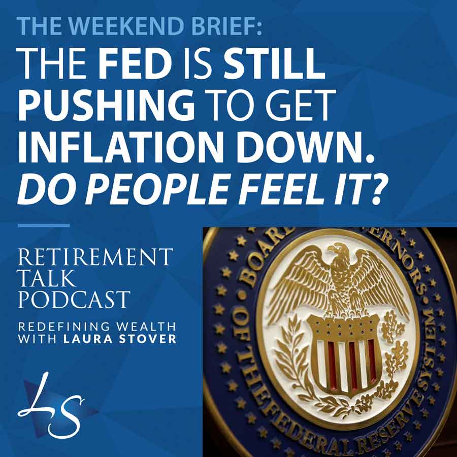 181. The Fed is still pushing to get inflation down. Do people feel it?